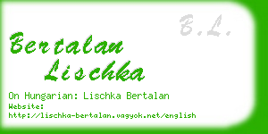 bertalan lischka business card